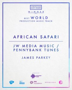 Il brano African Safari del catalogo Pennybank Tunes in UK ha vinto il PMA come miglior World Music Production Track 2017