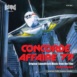 la soundtrack di Concorde Affaire '79, cult movie fine anni 70, composta da Stelvio Cipriani è pubblicata nella music library Octopus Records, edizioni FlipperMusic