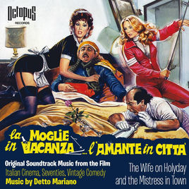 La colonna sonora di La Moglie in vacanza, l'amante in città di Detto Mariano è pubblicata nella music library Octopus Records, edizioni FlipperMusic 