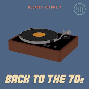 Decades Vol 9 Back to the 70s