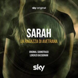 Sarah- La ragazza di Avetrana, la docuserie prodotta da Groenlanda per Sky Documentaries è in onda. La colonna sonora è firmata da Lorenzo Bassignani e e dita da Flipper Music (in nome e per conto di Sky)