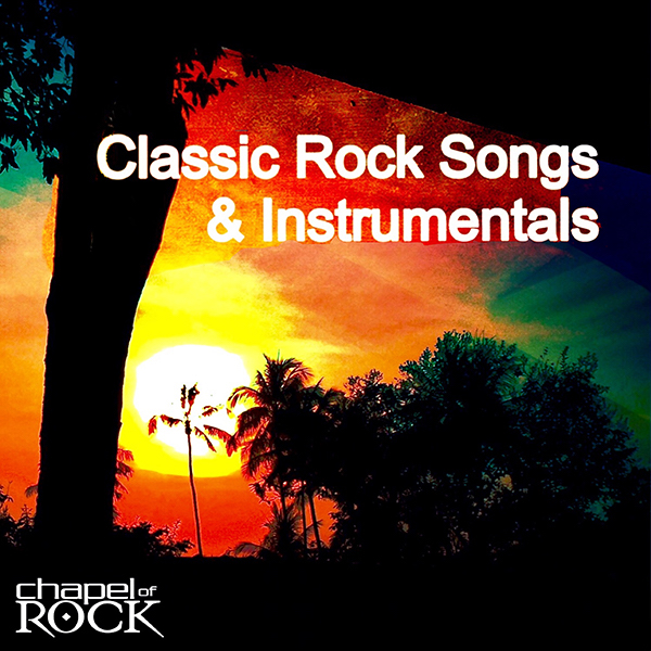 Classic Rock Songs and Instrumentals: Chapel of Rock, catalogo del mese Flippermusic