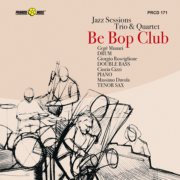 Be Bop Club,, Primrose Music PRCD 171, catalogo del mese Flippermusic
